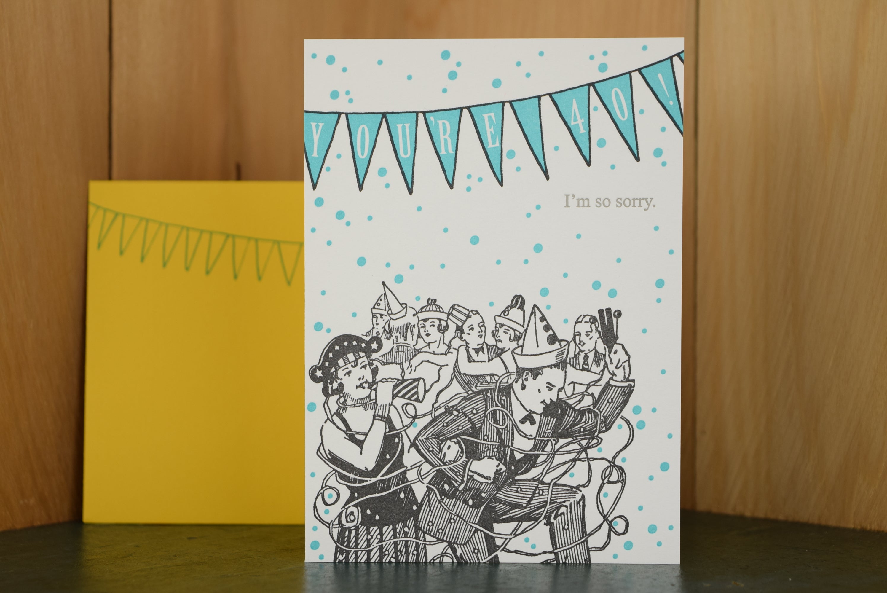 SORRY 40 BDAY CARD