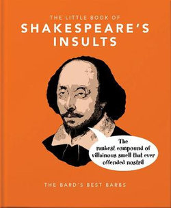 Little Book of Shakespeare's Insults: The Bard's Best Barbs