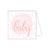 Hello Baby Pink Enclosure Card
