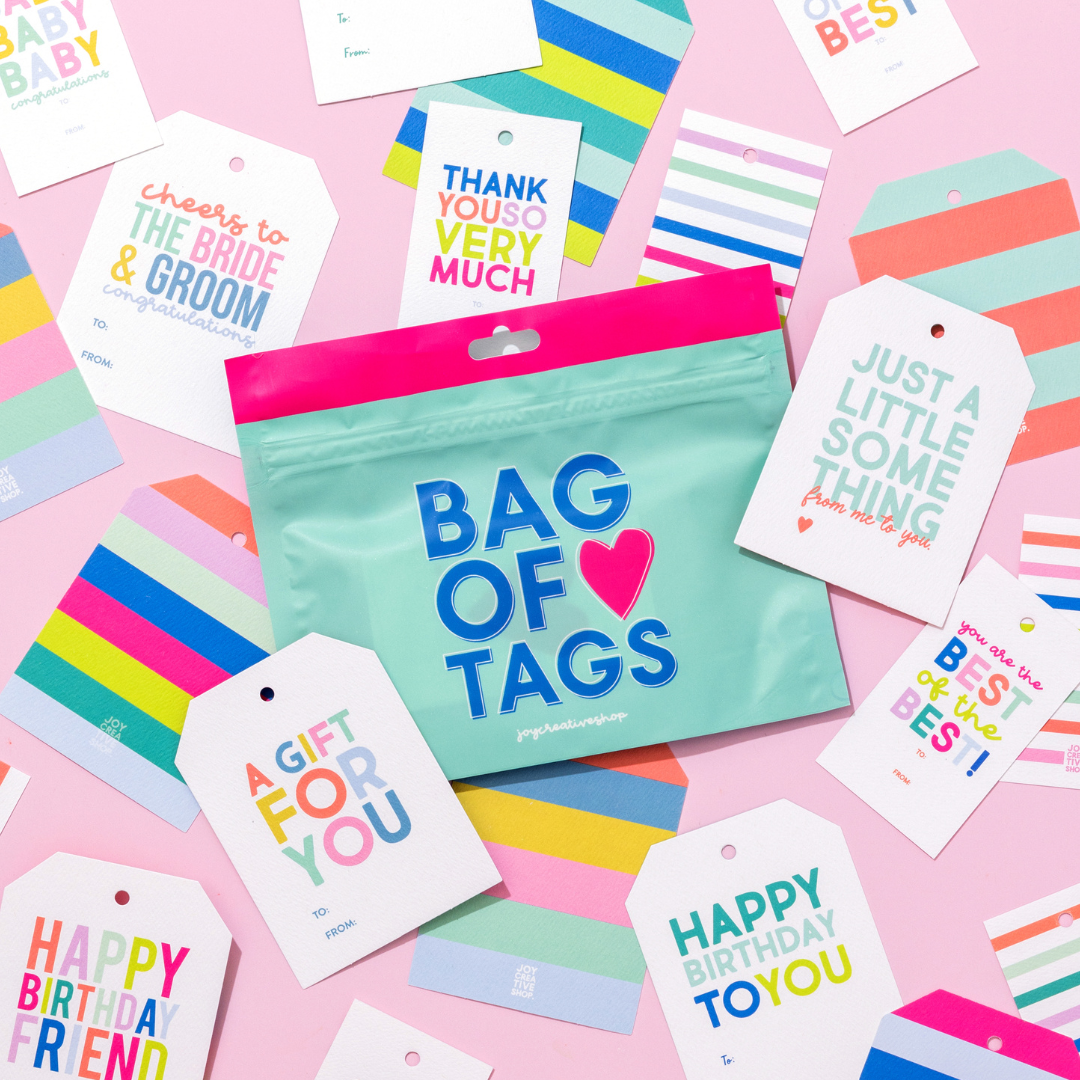 BAGS OF TAGS EVERYDAY