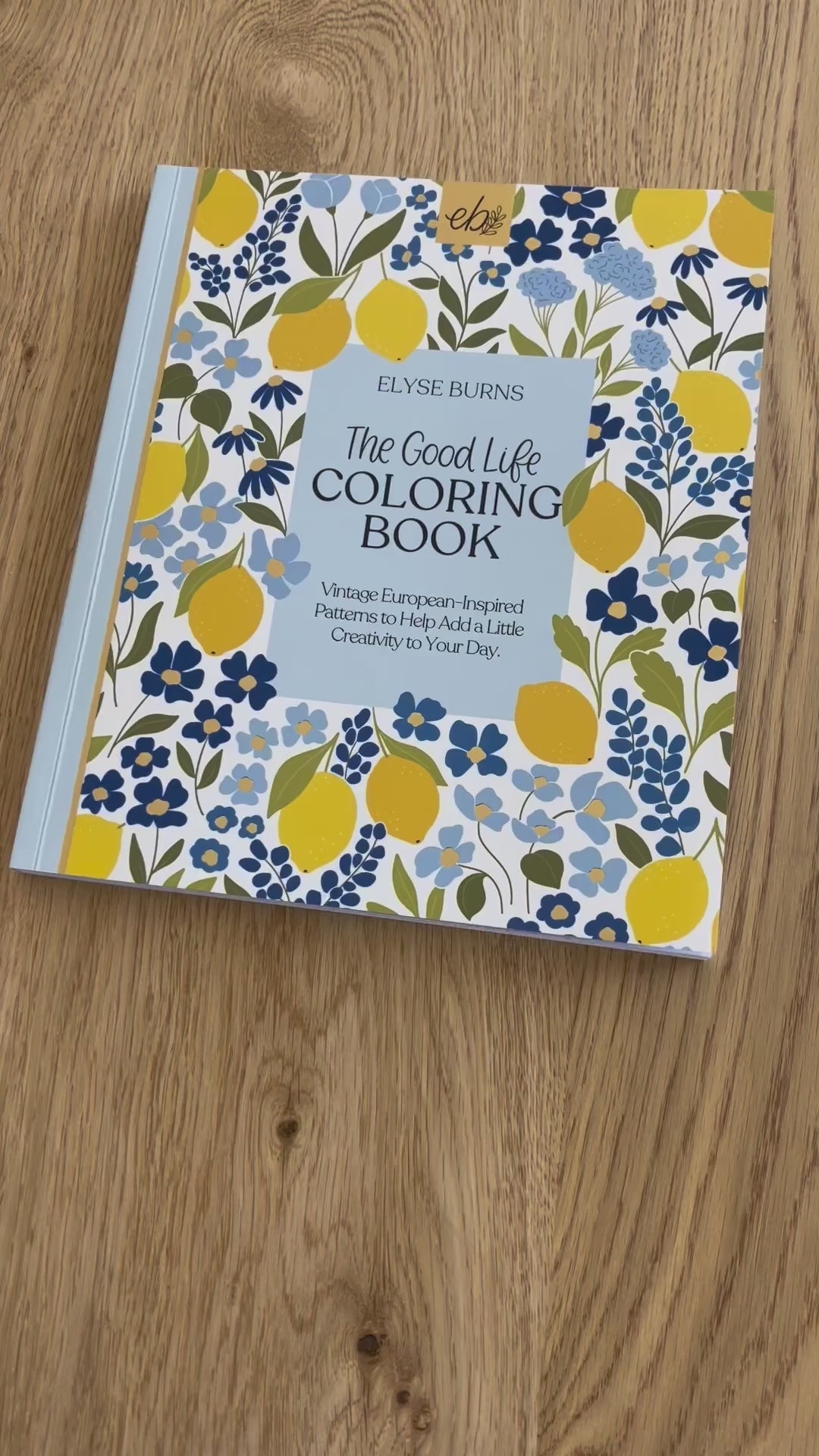 THE GOOD LIFE COLORING BOOK