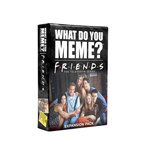 FRIENDS EXPANSION PACK FOR WHAT DO YOU MEME