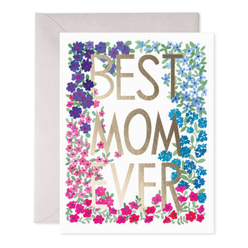 BEST MOM EVER MOTHER'S DAY CARD