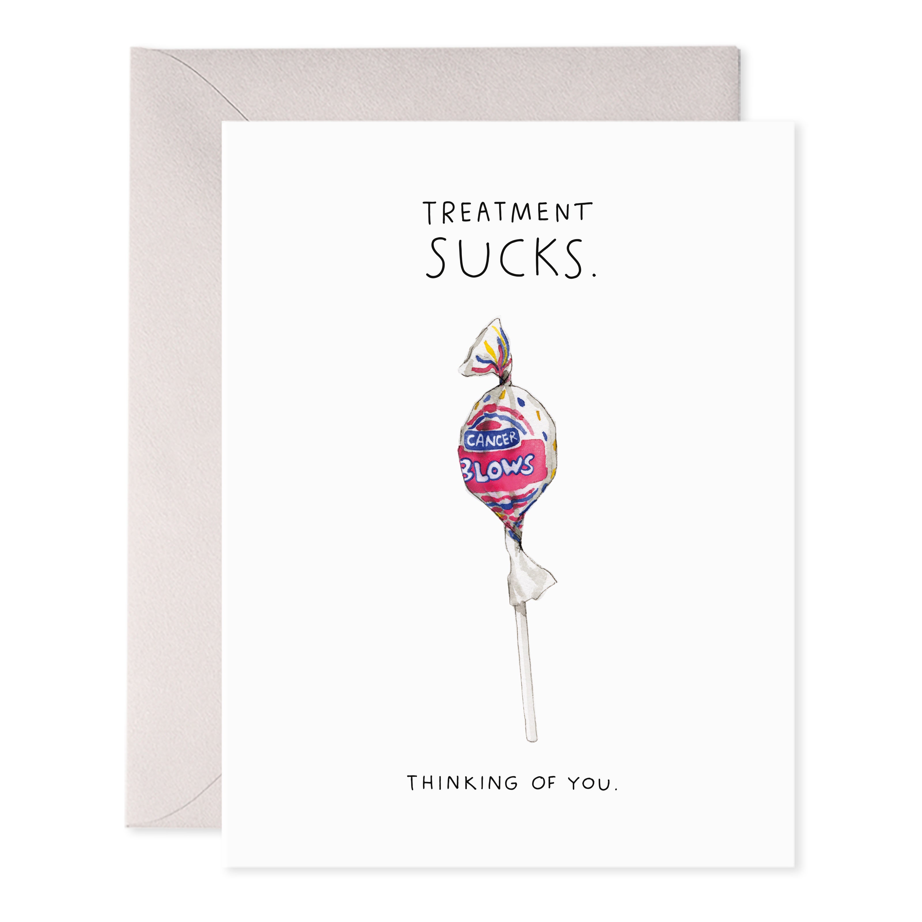 TREATMENT SUCKS CARD