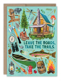 Leave the Roads Birthday Card