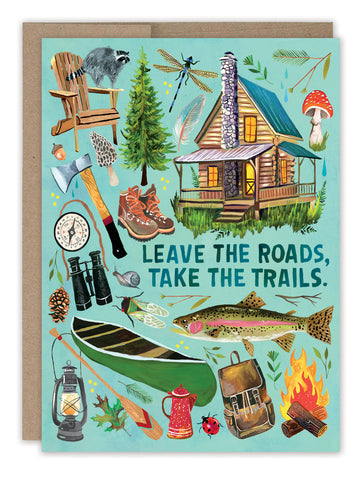 Leave the Roads Birthday Card