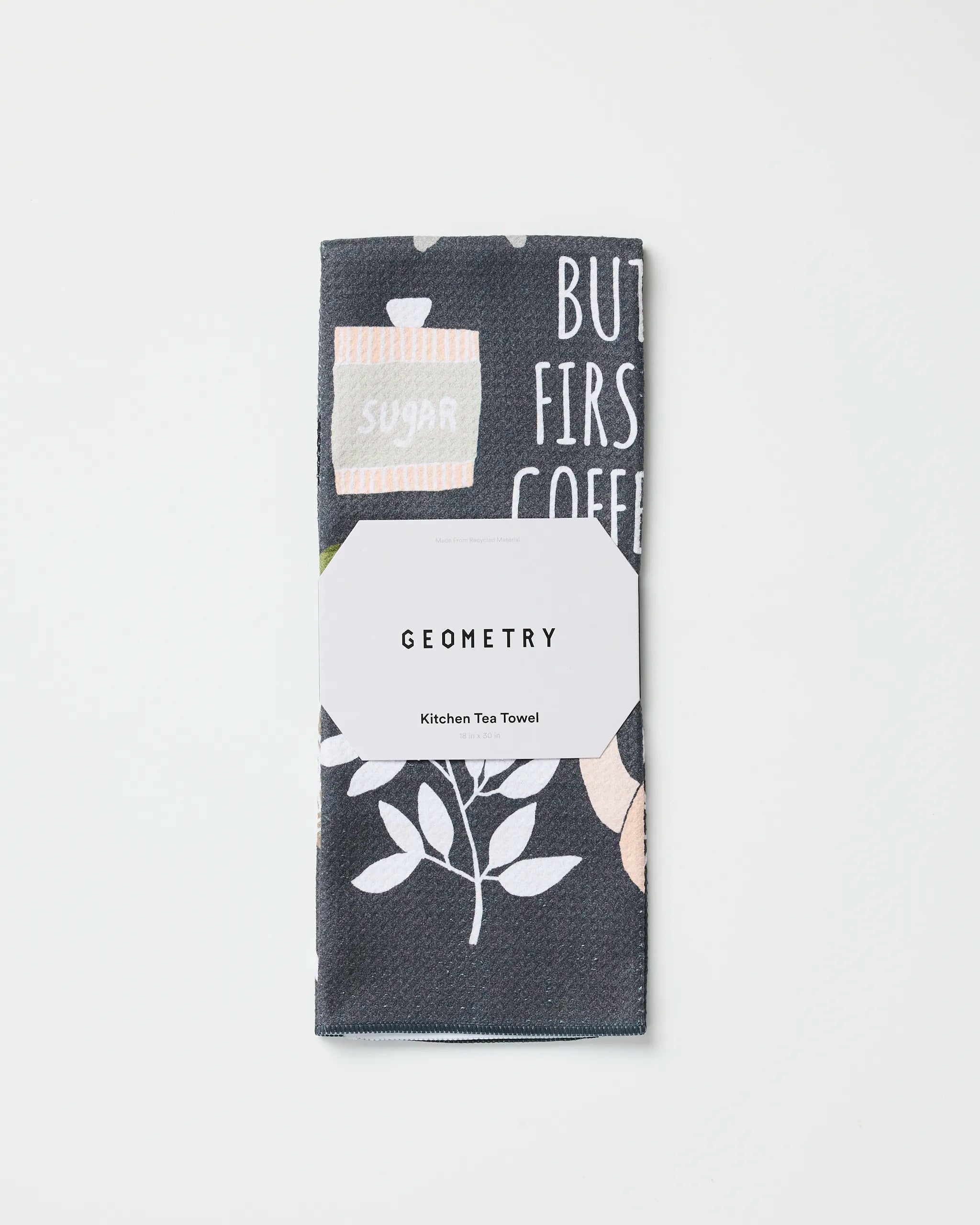 TEA TOWEL-BUT FIRST COFFEE
