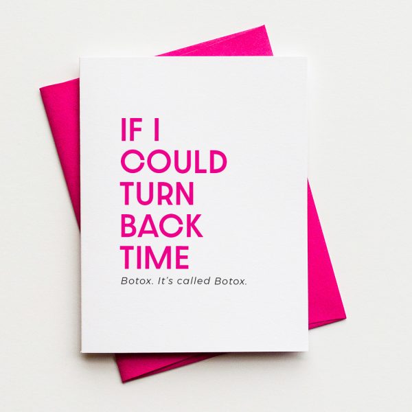 If I Could Turn Back Time - Funny Botox Card - Cher Card