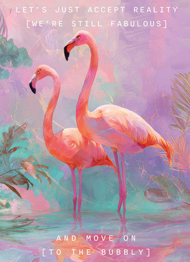 Calypso Reality Birthday greeting card featuring two flamingos with humorous celebratory text overlay