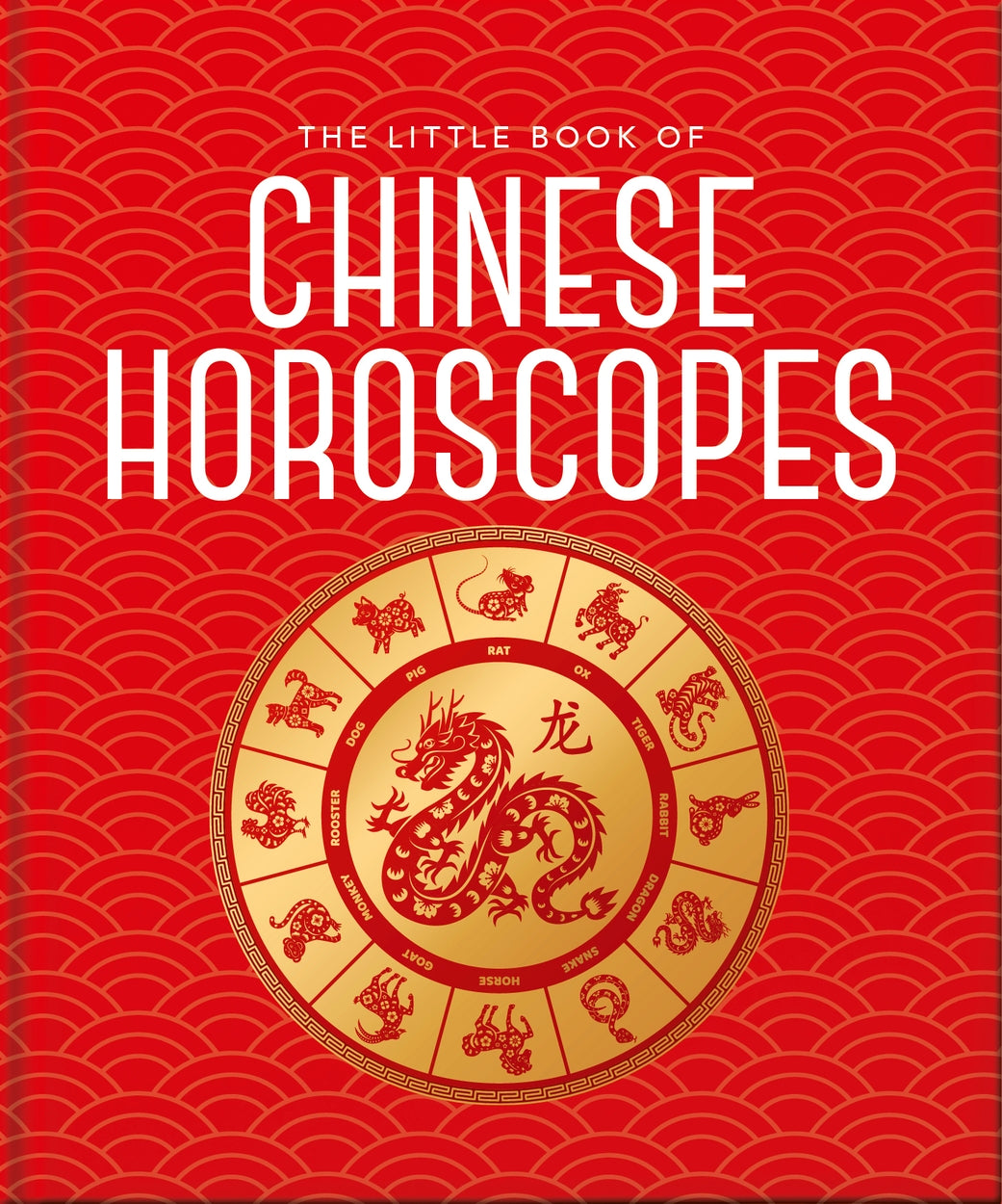 The Little Book of Chinese Horoscopes with red cover featuring gold zodiac wheel design
