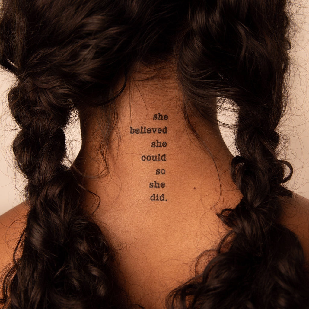 Conscious Ink Tattoo - She Believed She Could So She Did