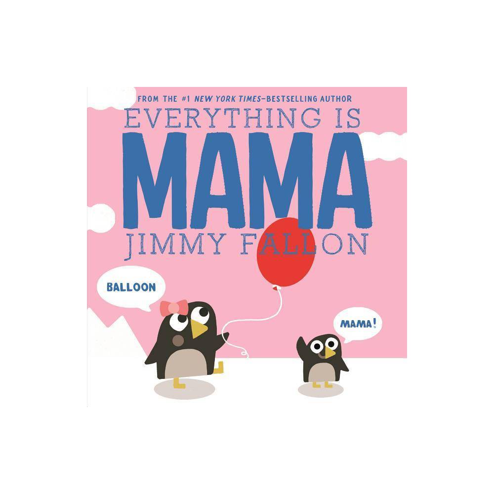 Everything is Mama Book