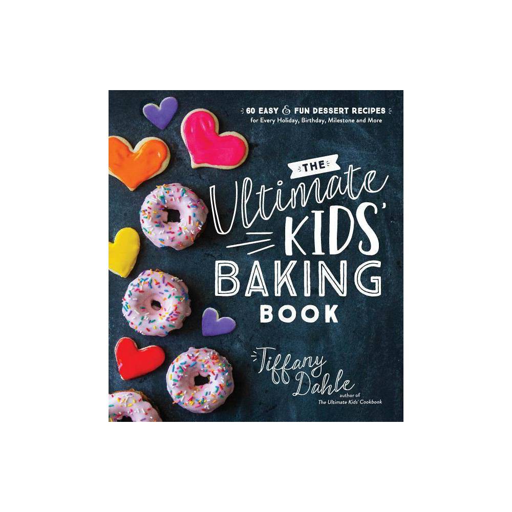 Ultimate Kids Baking Book
