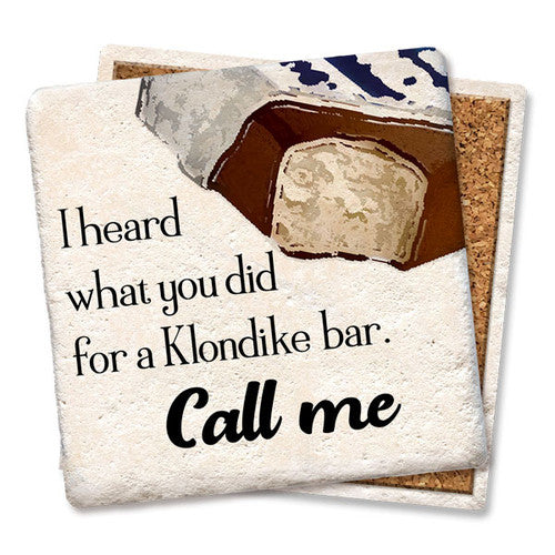 I Heard What You Did for a Klondike Bar Coaster