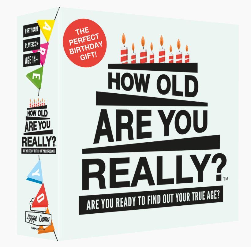 HOW OLD ARE YOU REALLY?