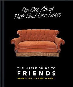 Little Book of Friends: The One About Their Best One-Liners