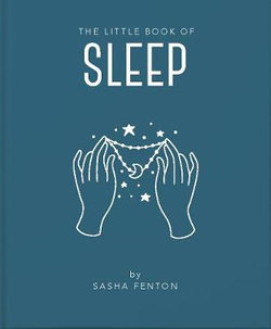 Little Book of Sleep: All You Need for Natural & Healthy Sleep