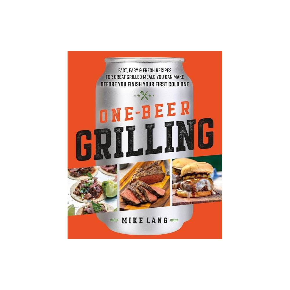 One Beer Grilling