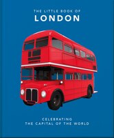 Little Book of London: Celebrating the Capital of the World