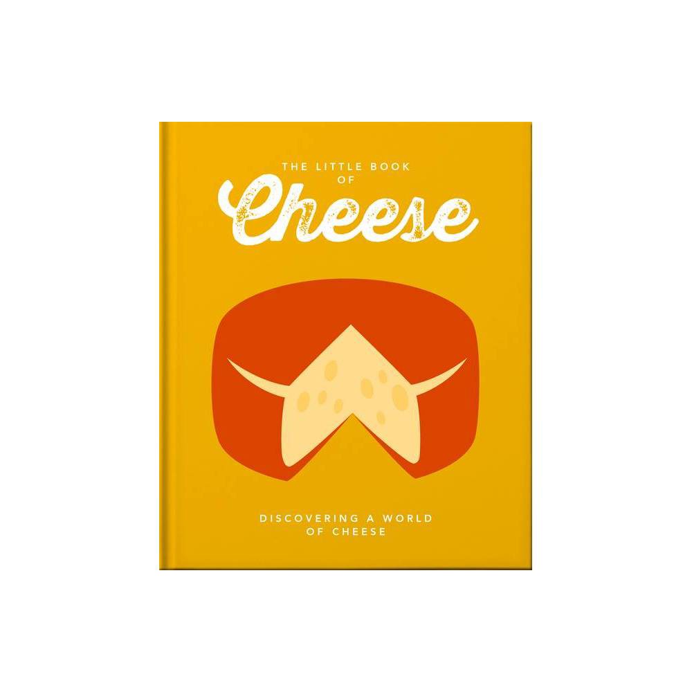 Little Book of Cheese: Matured to Perfection