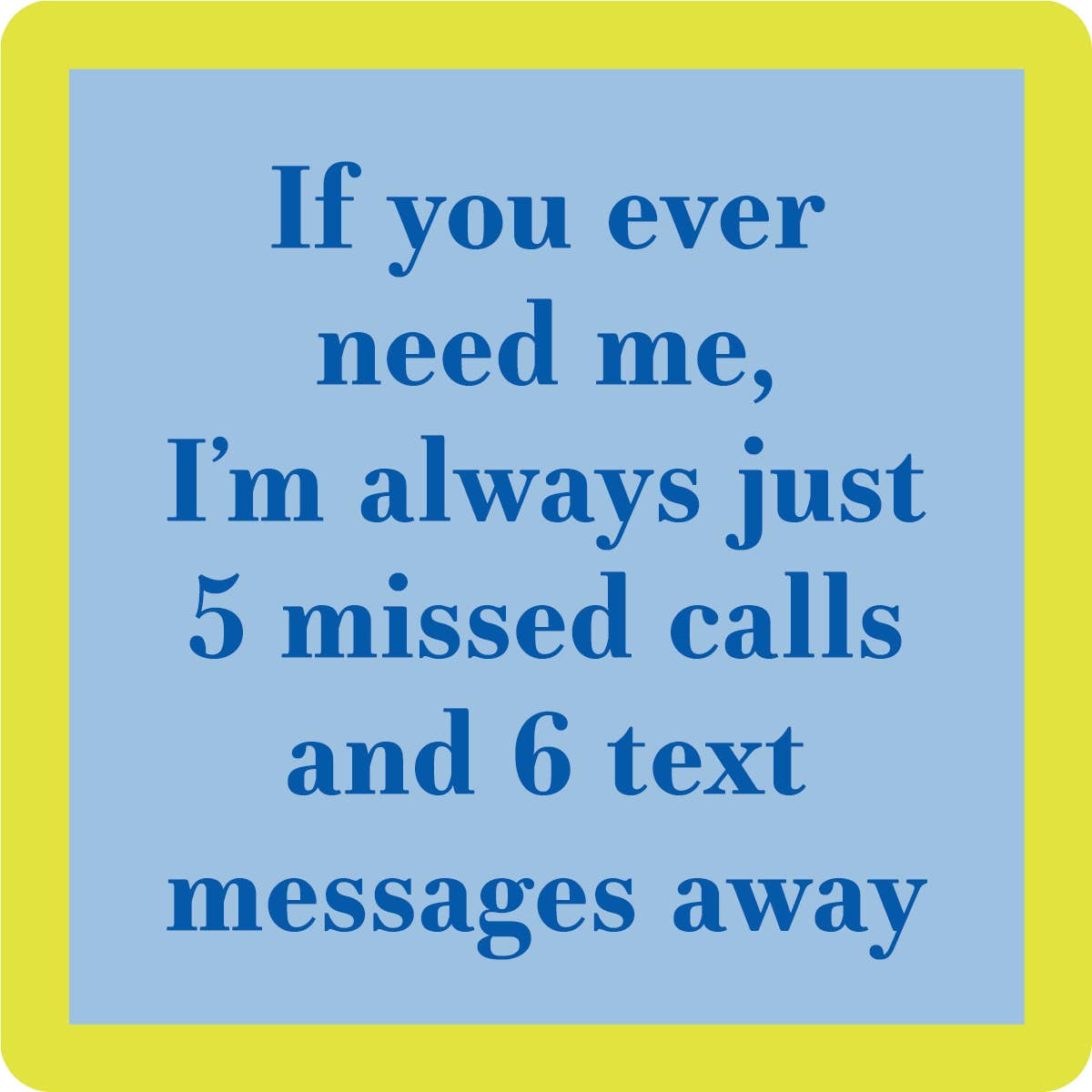 Coaster - Missed Calls