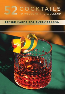 COCKTAILS TO WELCOME THE WEEKEND-RECIPE CARDS FOR EVERY SEASON