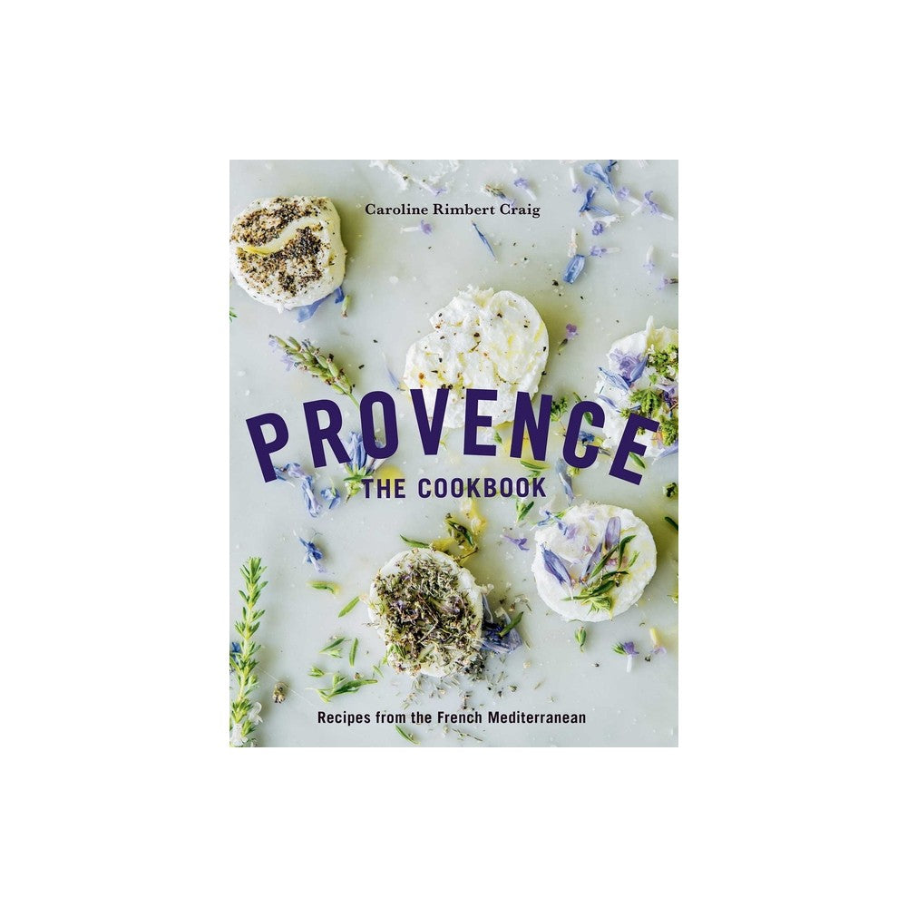Provence: The Cookbook