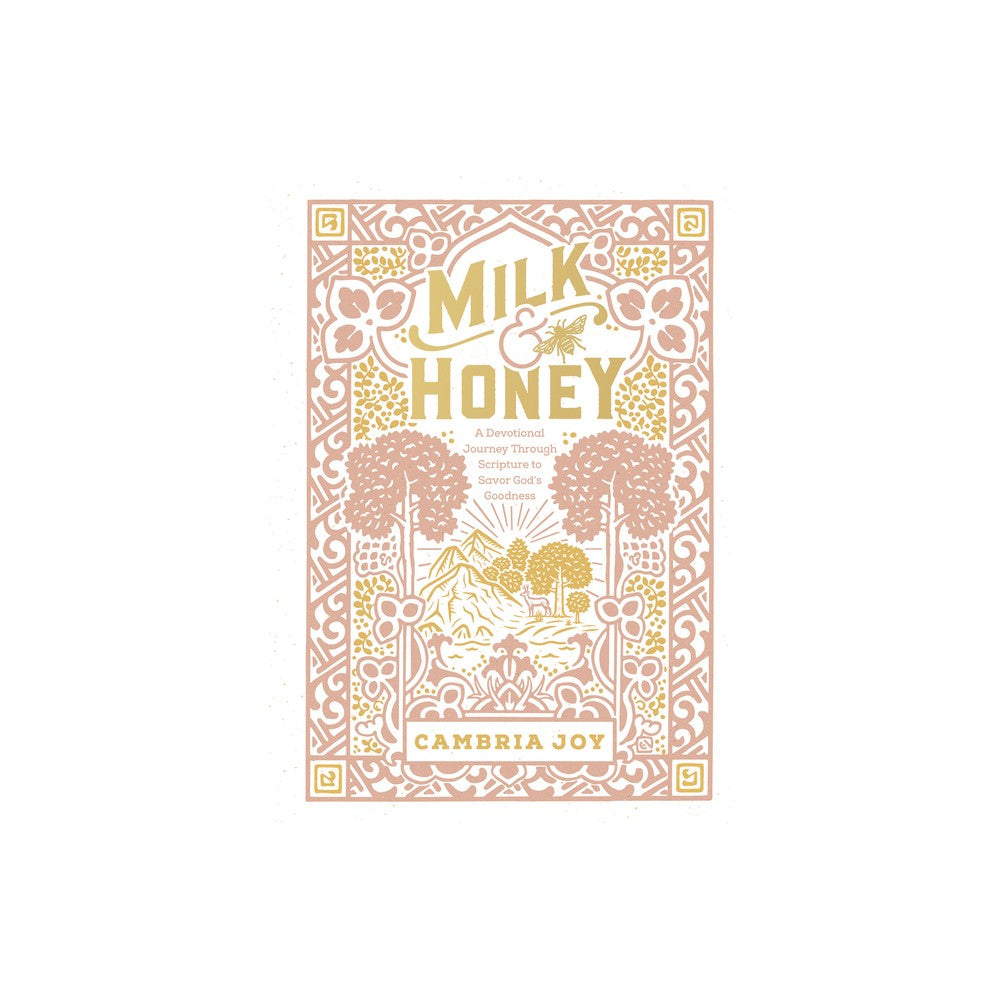 MILK & HONEY DEVOTIONAL