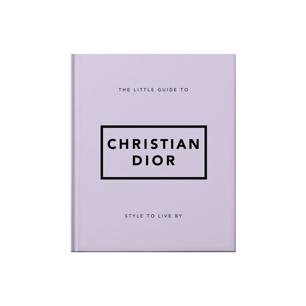 Little Book of Christian Dior : Style to Live By