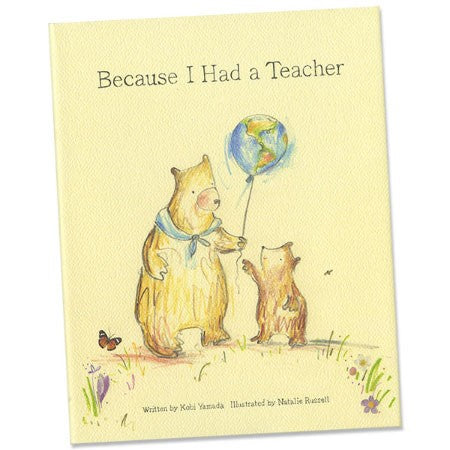 Because I Had a Teacher
