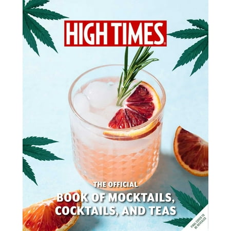 High Times: Cannabis Cocktails