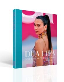 Dua Lipa and the clothes she wears