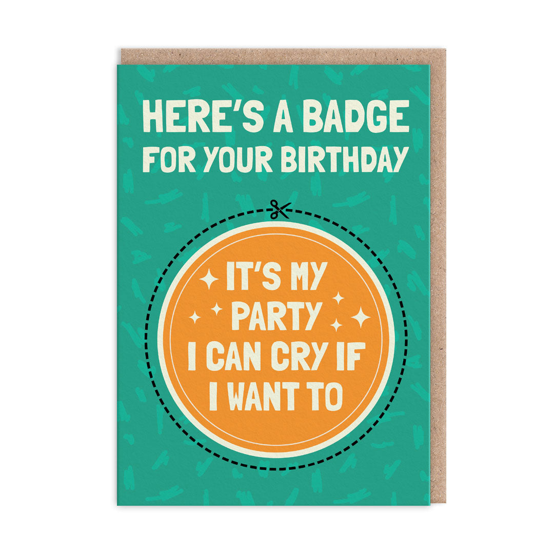 I Can Cry If I Want To - Birthday Card