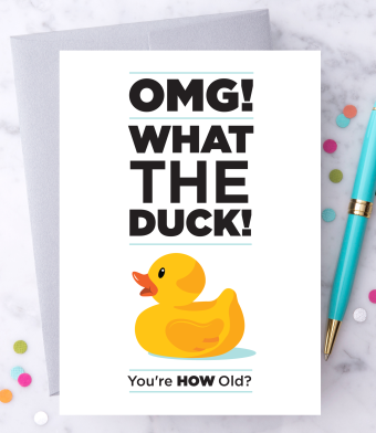 Happy Birthday What the Duck - Birthday Greeting Card