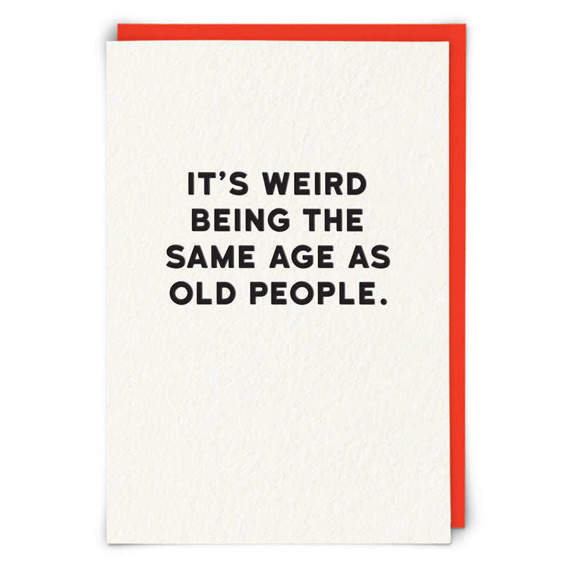 "Old People" Greeting Card