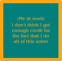 Coaster - Me At Work
