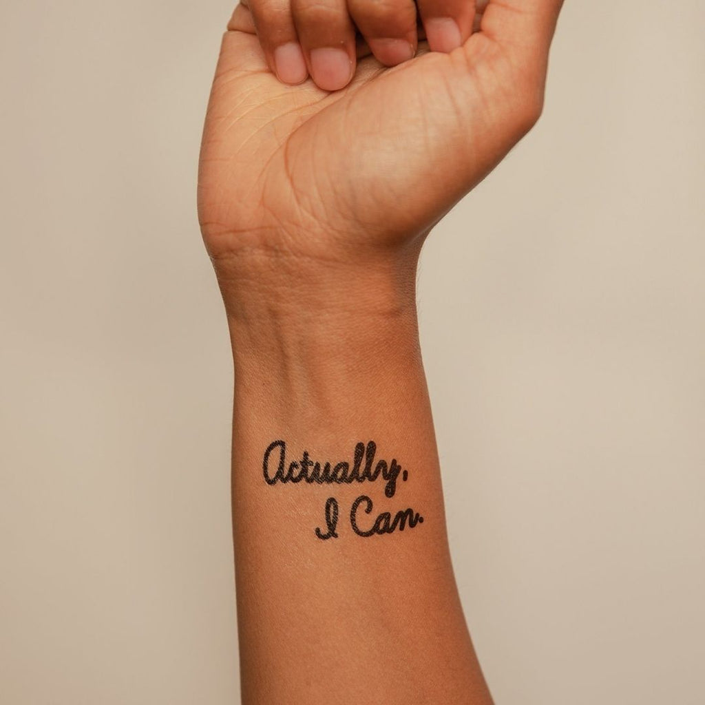 Conscious Ink Tattoo - Actually, I Can