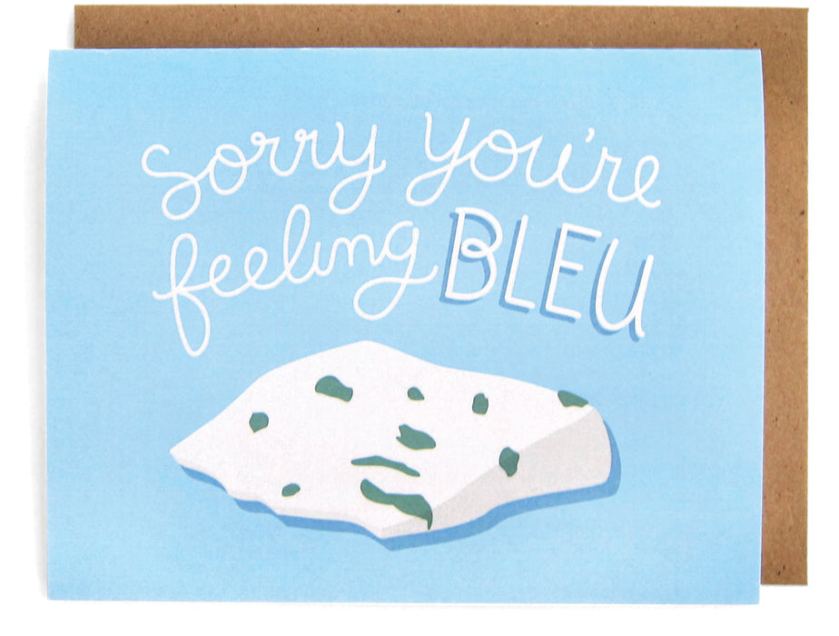 Sorry You're Feeling Bleu Greeting Card