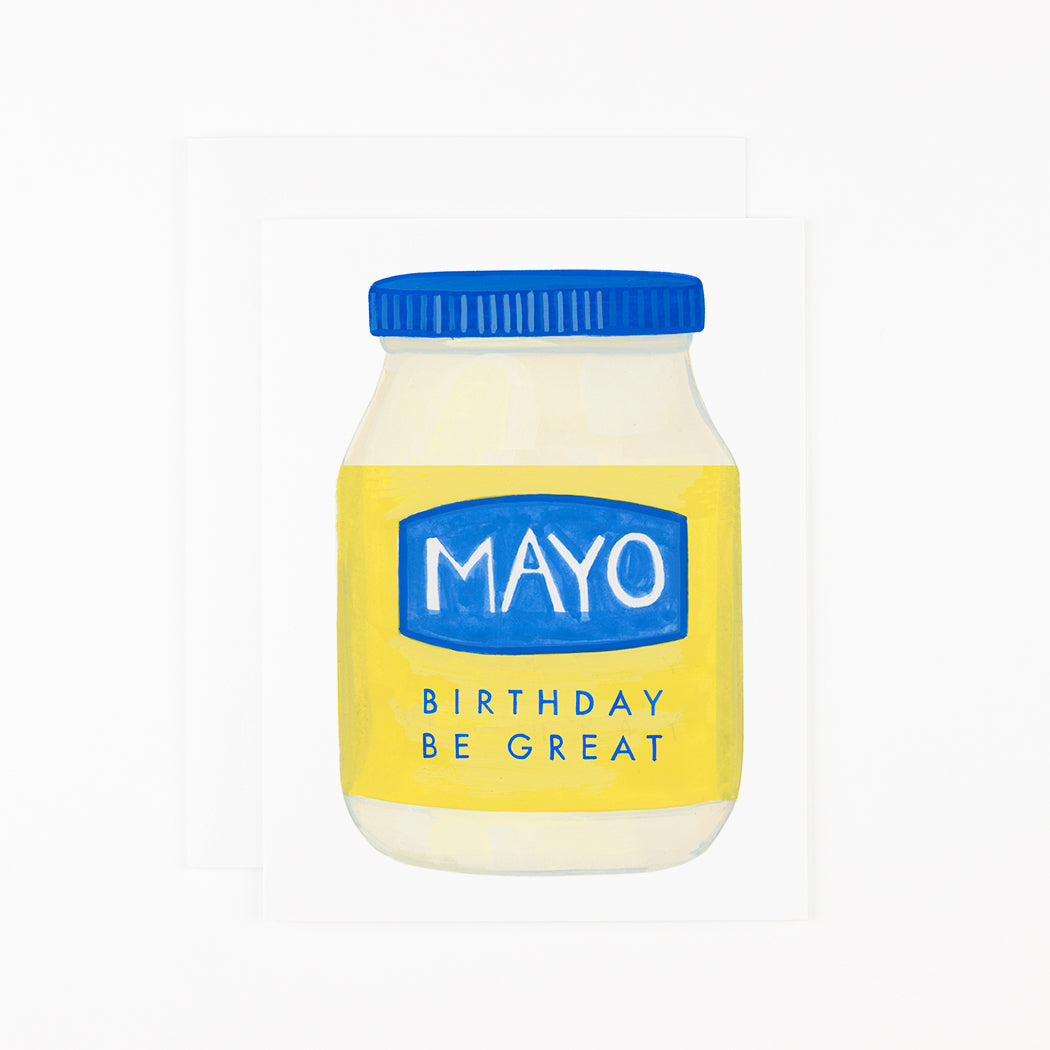 MAYO BIRTHDAY BE GREAT CARD