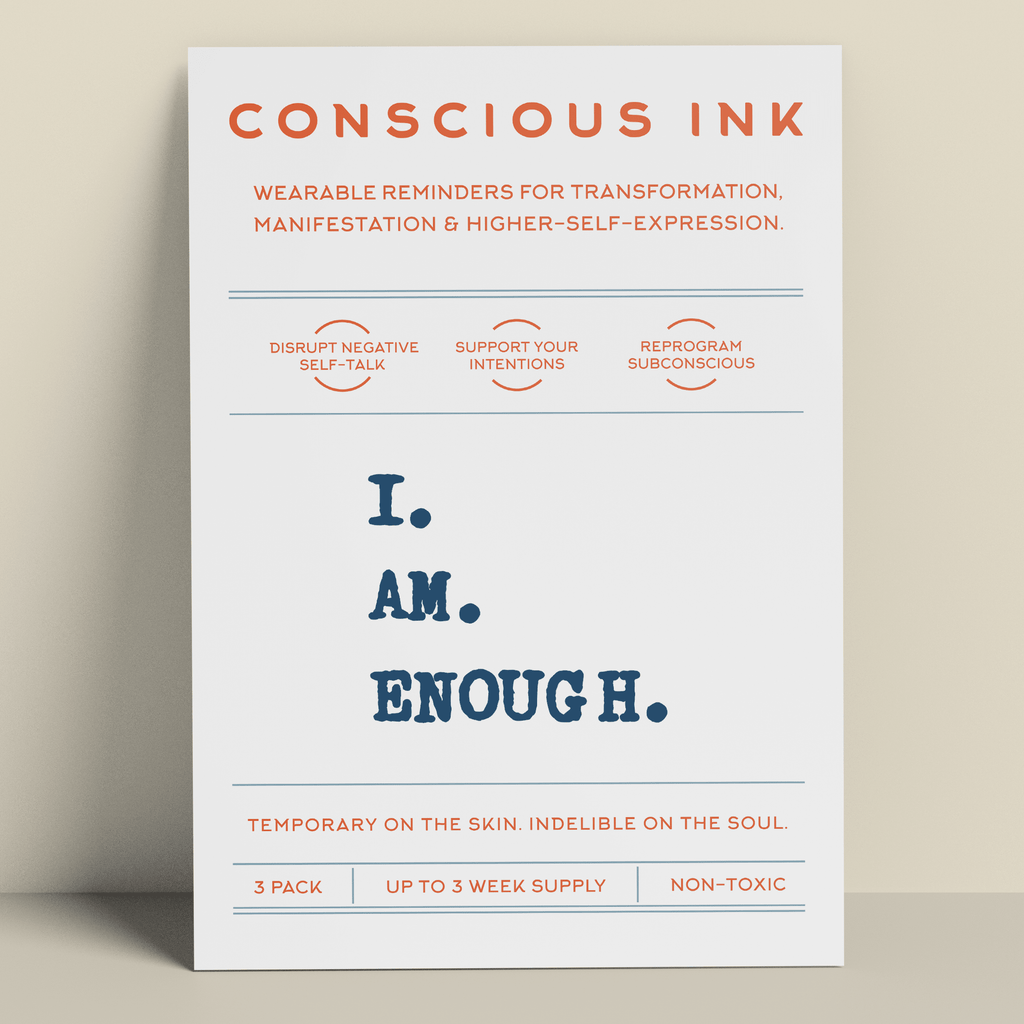 Conscious Ink Tattoo - I Am Enough