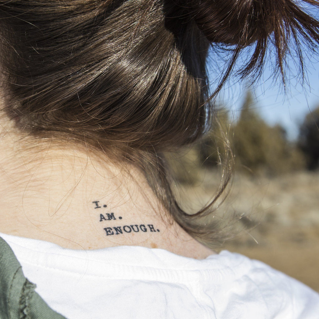 Conscious Ink Tattoo - I Am Enough