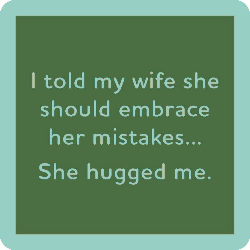 Coaster - She Hugged Me