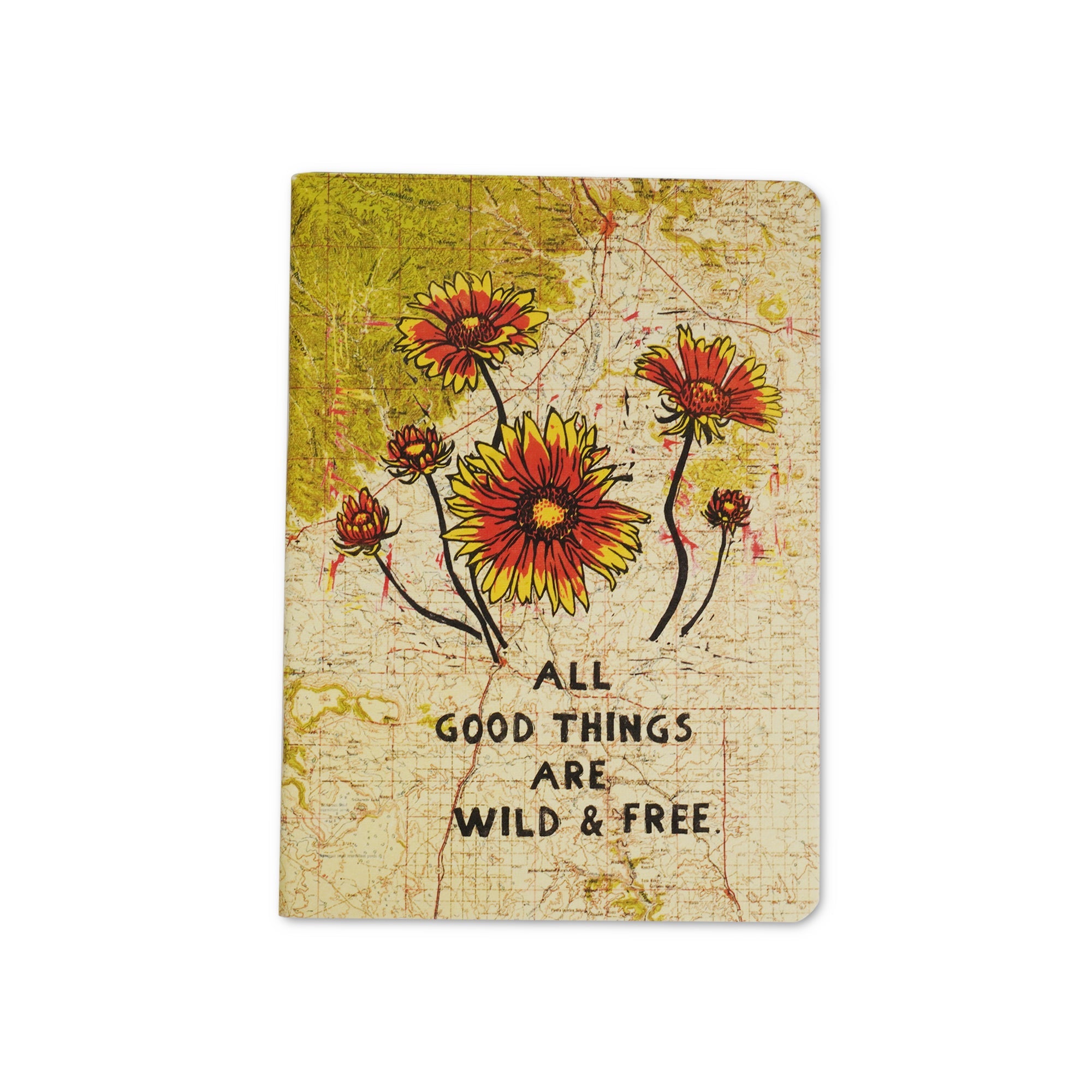 ALL GOOD THINGS ARE WILD & FREE-ADVENTURE JOURNAL